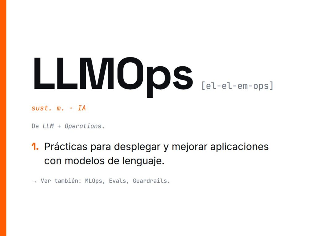 ¿Qué es LLMOps?
